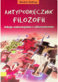 Antypodręcznik filozofii Lekcje sokratejskie i alternatywne