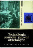 Technologia remontu siłowni okrętowych