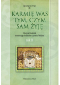 Ojcowie żywi Tom 21 Karmię was tym czym sam żyję Rok B
