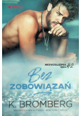 Bezwzględna gra Tom 2 Bez zobowiązań