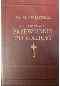 Ilustrowany przewodnik po Galicyi