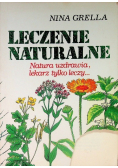 Leczenie naturalne natura uzdrawia, lekarz tylko leczy...