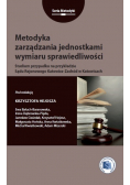 Metody zarządzania jednostkami wymiaru sprawiedliwości