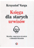 Księga dla starych urwisów