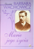Marie mojego życia