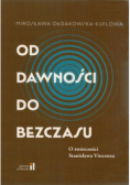 Od dawności do bezczasu