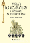 Wypłaty dla akcjonariuszy a wycena akcji na rynku kapitałowym