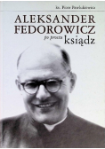 Aleksander Fedorowicz po prostu ksiądz