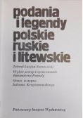Podania i legendy polskie  ruskie i litewskie