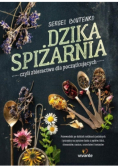 Dzika spiżarnia czyli zbieractwo dla początkujących