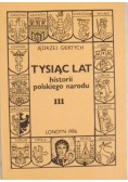 Tysiąc lat historii polskiego narodu  Tom III