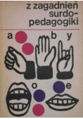 Z zagadnień surdopedagogiki
