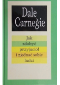 Jak zdobyć przyjaciół i zjednać sobie ludzi