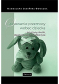 Stosowanie przemocy wobec dziecka