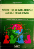 Marketing w działalności agencji reklamowej