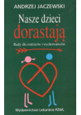 Nasze dzieci dorastają