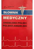 Słownik medyczny angielsko - polski polsko - angielski