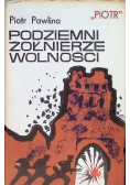 Podziemni żołnierze wolności