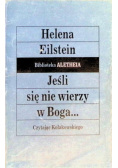 Jeśli się nie wierzy w Boga