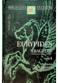 Eurypides Tragedie Tom I