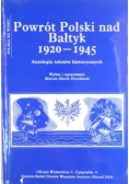Powrót Polski nad Bałtyk 1920-1945