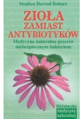 Zioła zamiast antybiotyków