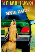 Mnie zabić