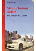 Słynne fortuny świata