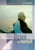 Dzień się nachylił