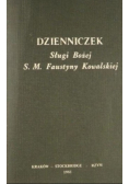 Dzienniczek Sługi Bożej S.M. Faustyny Kowalskiej