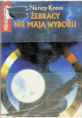 Żebracy nie mają wyboru