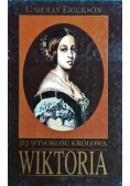 Jej Wysokość Królowa Wiktoria