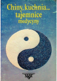 Chiny kuchnia tajemnice medycyny