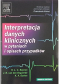 Interpretacja danych klinicznych w pytaniach i opisach przypadków