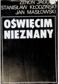Oświęcim Nieznany