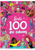 Barbie. 100 dni zabawy