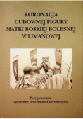 Koronacja cudownej figury Matki Boskiej Bolesnej w Limanowej