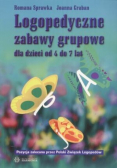 Logopedyczne zabawy grupowe dla dzieci od 4 do 7 lat