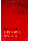 Wielka historia świata Tom 20 1980 - 2005