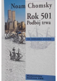 Rok 501 Podbój trwa