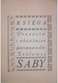 Księga proroctw i objaśnien przepowiedni królowej Saby