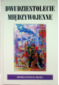 Dwudziestolecie międzywojenne historia literatury polskiej  Część 2