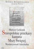 Staropolskie przekazy kanonu Mszy Świętej wariantywność leksykalna
