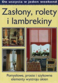 Zasłony rolety i lambrekiny