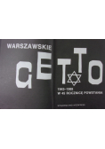 Warszawskie Getto 1943 - 1988 w 45 Rocznicę Powstania