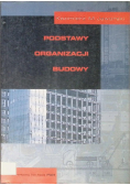 Podstawy organizacji budowy