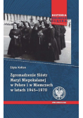 Zgromadzenie Sióstr Maryi Niepokalanej w Polsce i w Niemczech