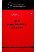 Jak podejmować decyzje