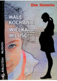 Małe kochanie, wielka miłość