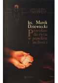 Powołania do życia w prawdzie i miłości